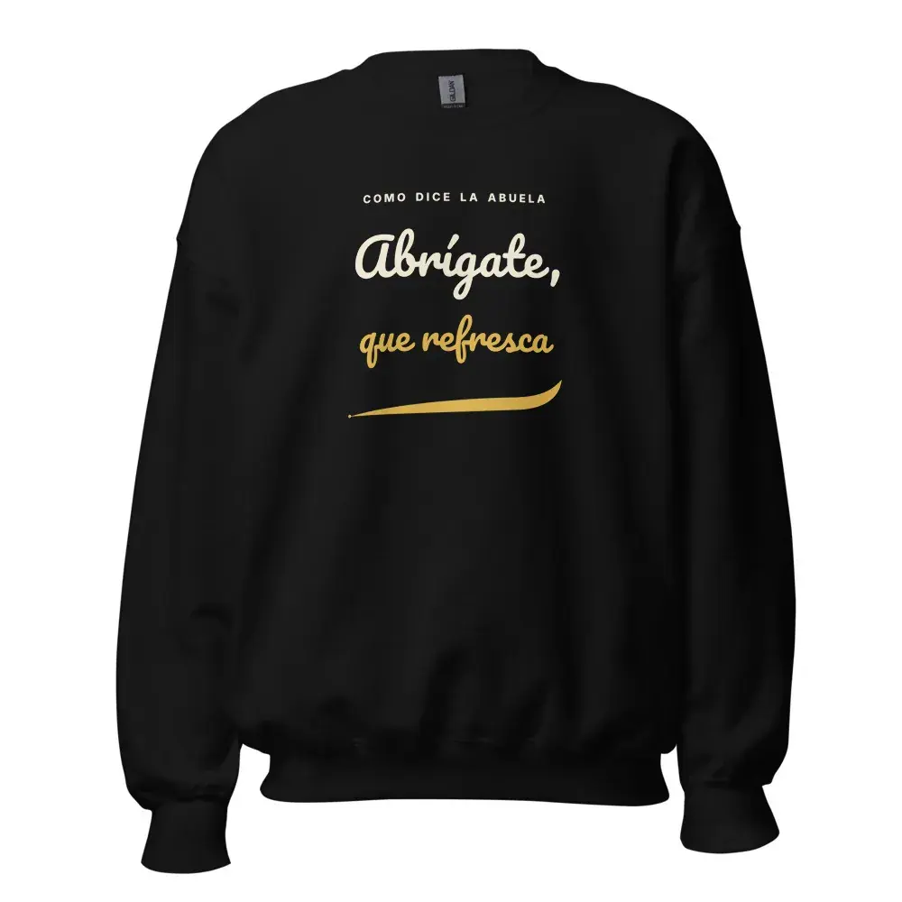 «Abrígate, que refresca» · Noche — Sudadera — Black