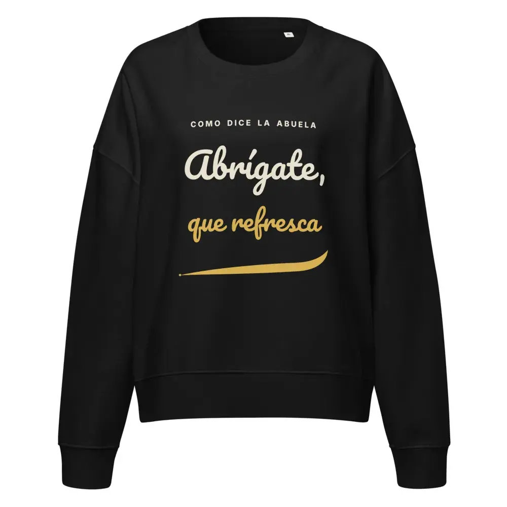 «Abrígate, que refresca» · Noche — Sudadera de mujer