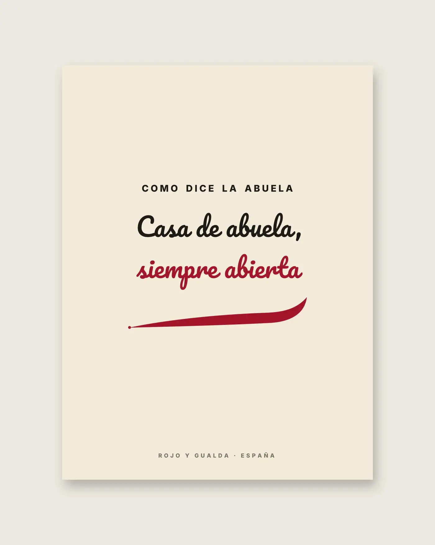 «Casa de abuela, siempre abierta» — Póster — detalle