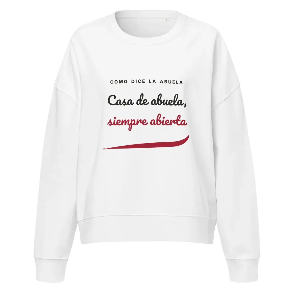 «Casa de abuela, siempre abierta» — Sudadera de mujer — White