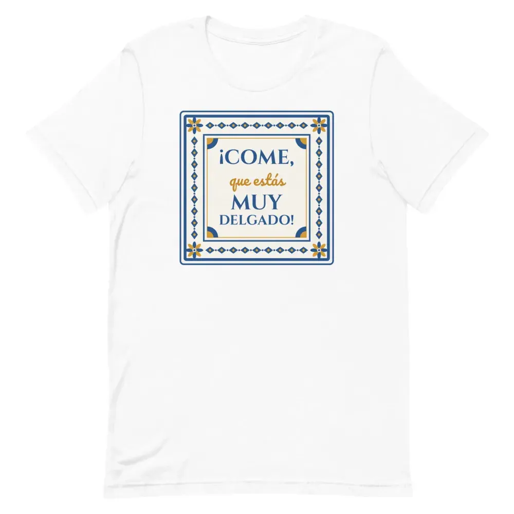 «Come, que estás muy delgado» — Camiseta — White — Front