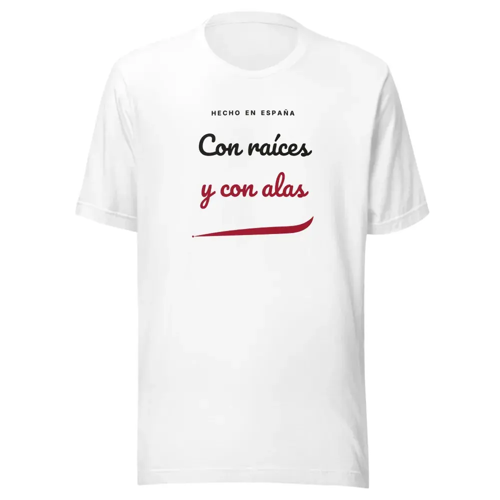 «Con raíces y con alas» — Camiseta — White