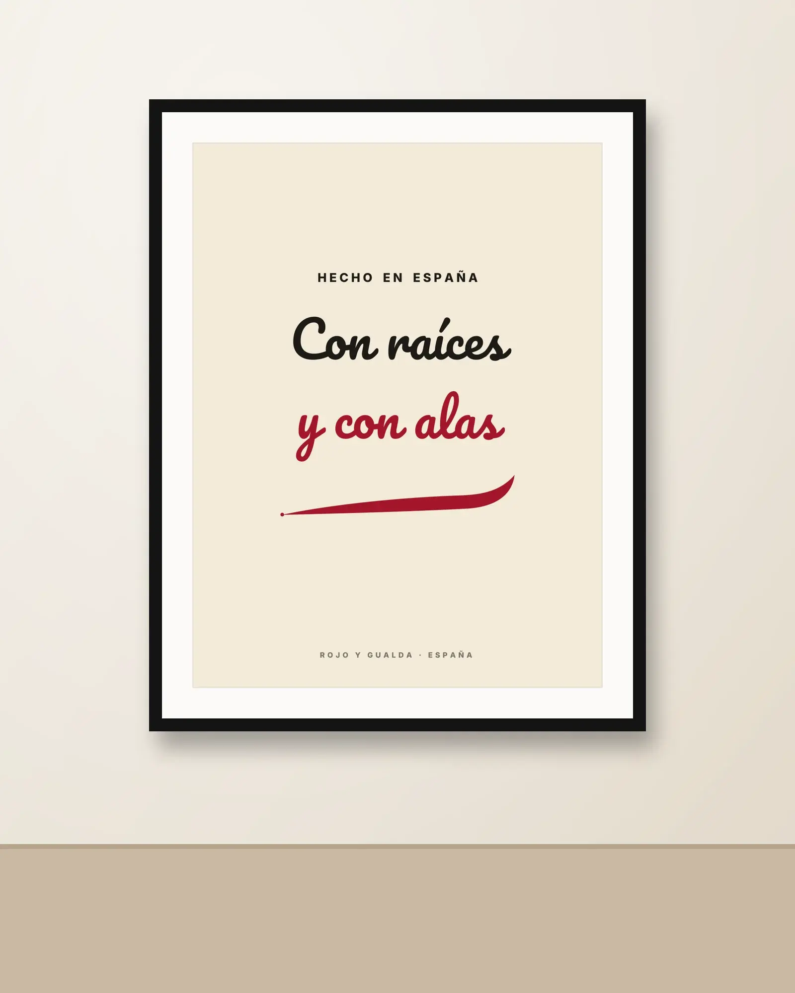 «Con raíces y con alas» — Póster — en la pared
