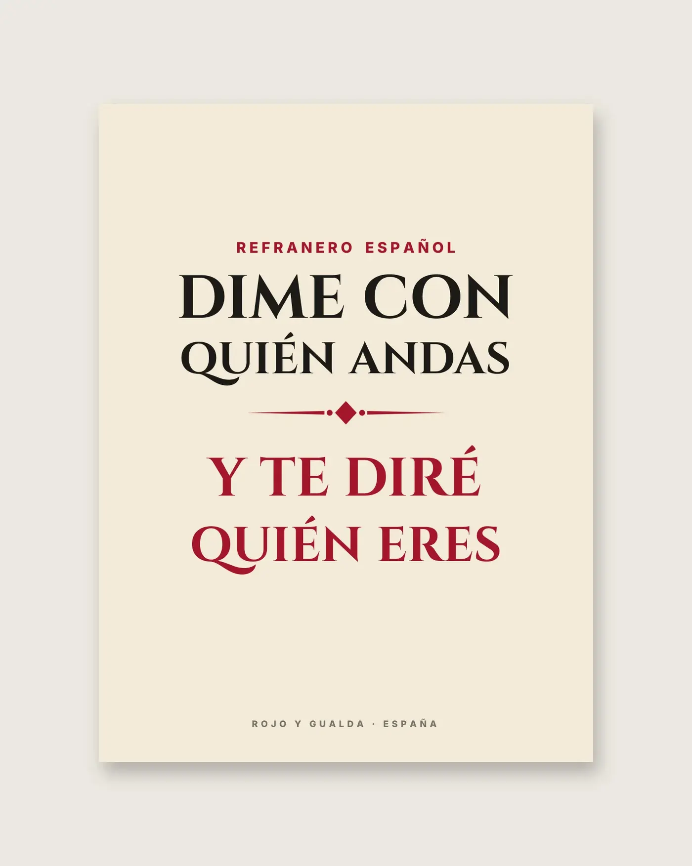 «Dime con quién andas y te diré quién eres» — Póster — detalle