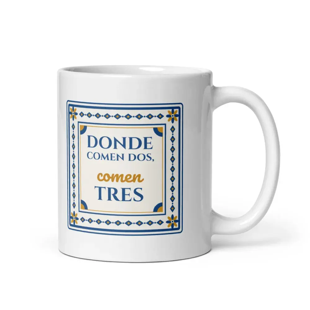 «Donde comen dos, comen tres» — Taza