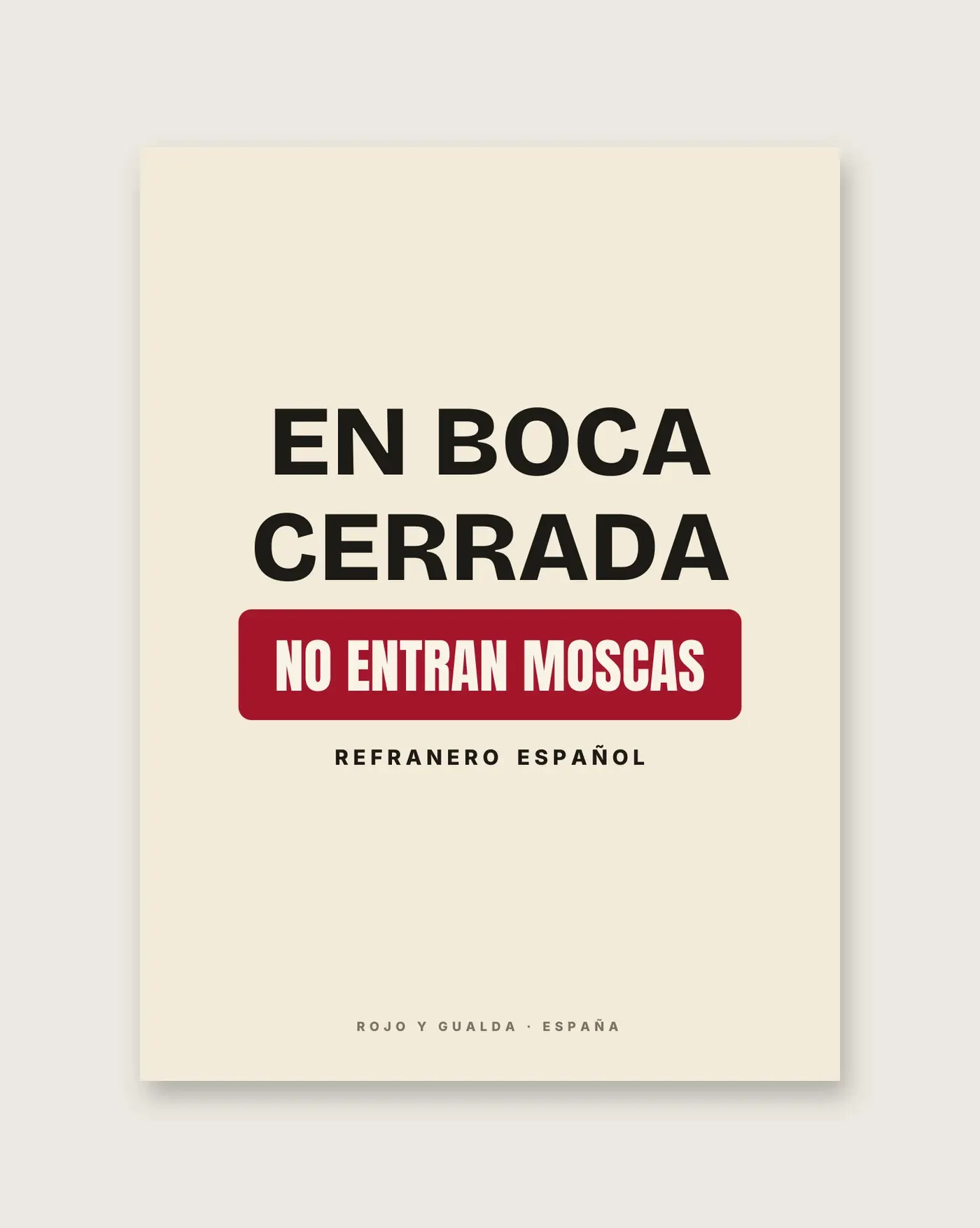 «En boca cerrada no entran moscas» — Póster — detalle