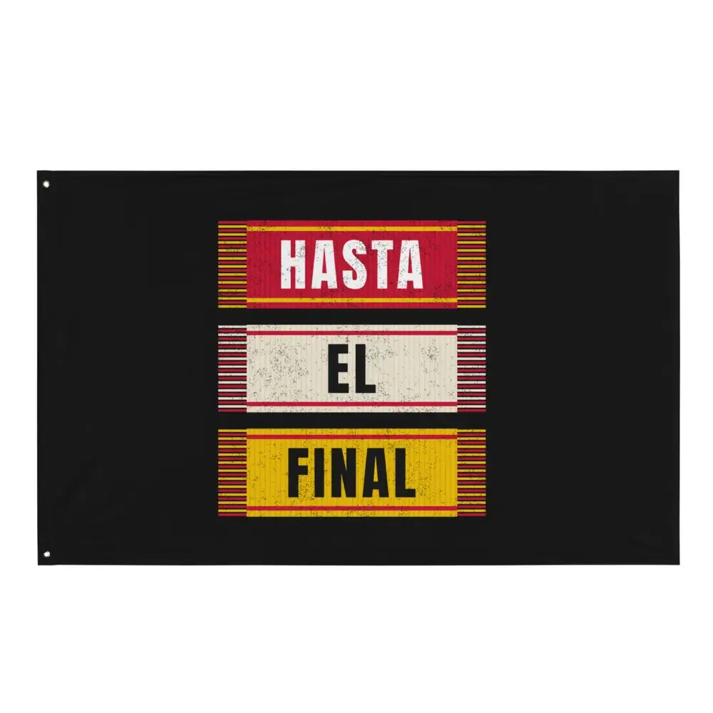 Hasta el Final — Bandera