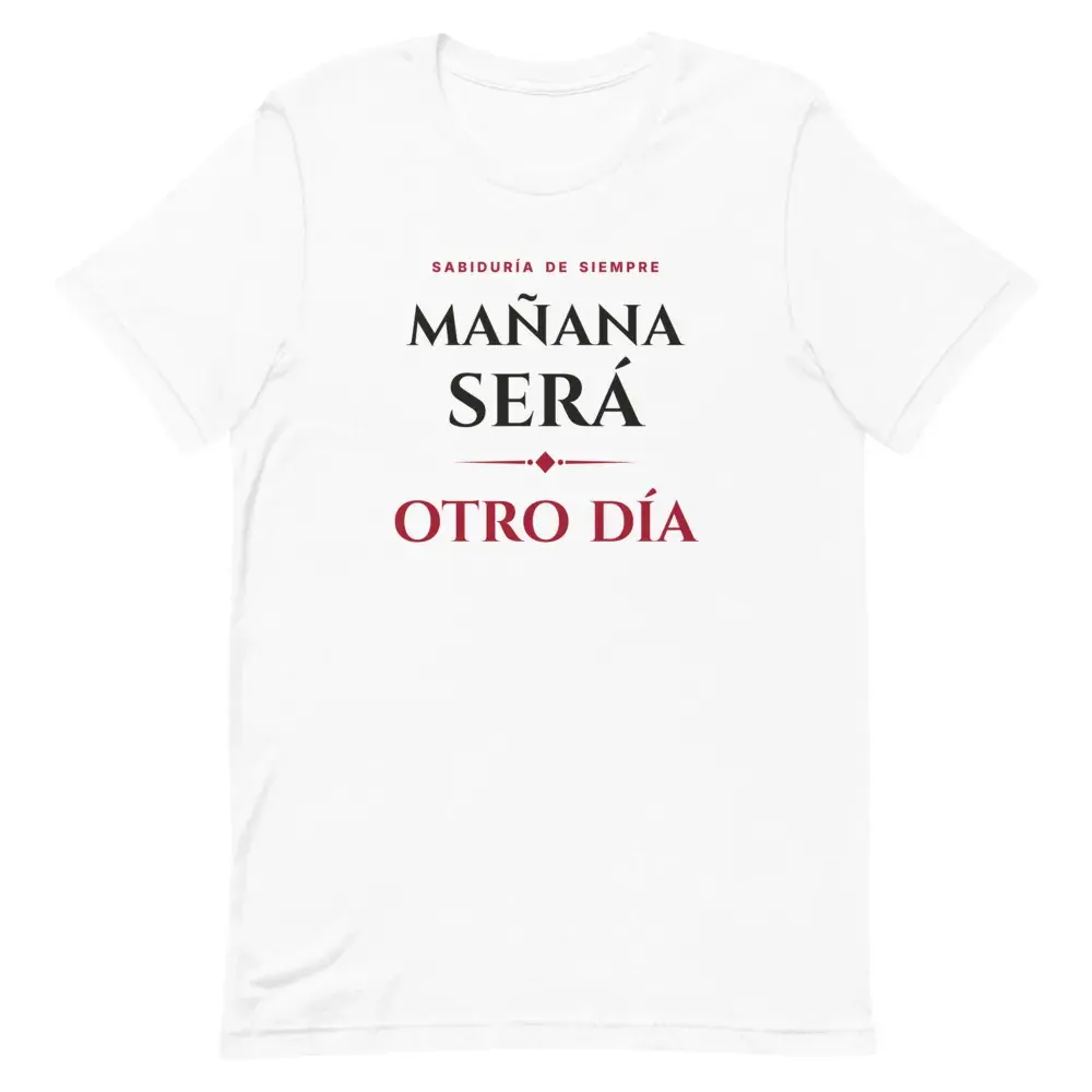 «Mañana será otro día» — Camiseta — White — Front