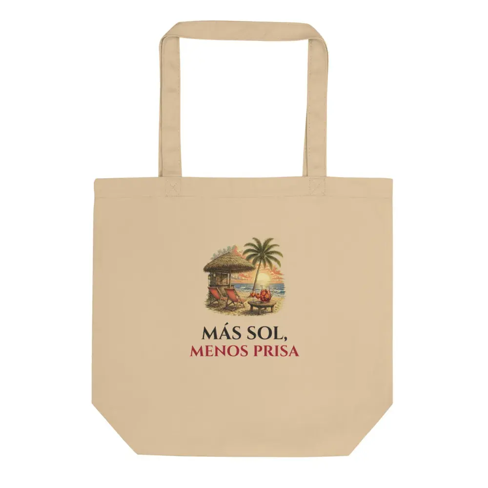 «Más sol, menos prisa» — Bolsa tote