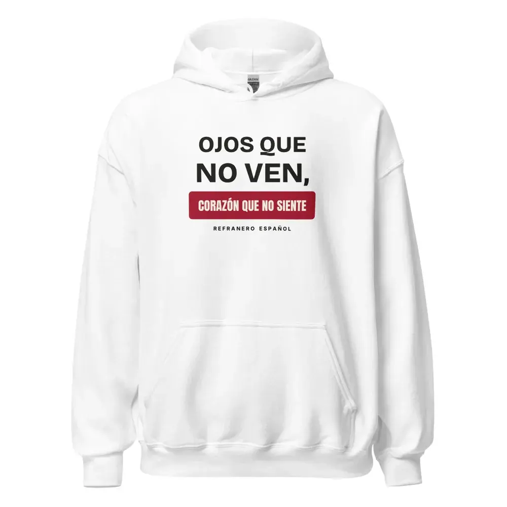 «Ojos que no ven, corazón que no siente» — Sudadera con capucha — White