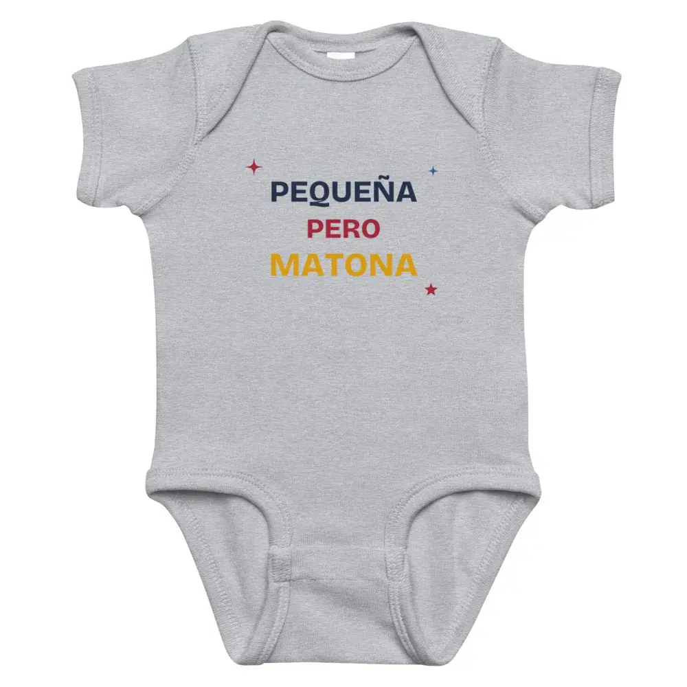 «Pequeña pero matona» — Body de bebé