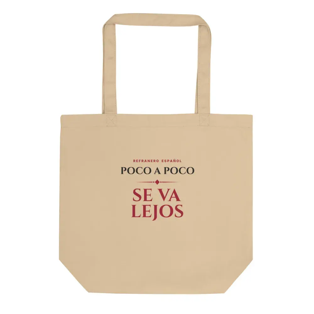 «Poco a poco se va lejos» — Bolsa tote — Oyster