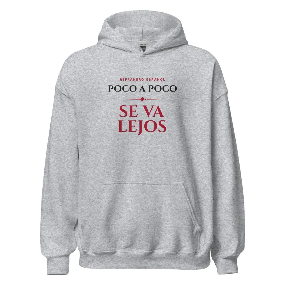 «Poco a poco se va lejos» — Sudadera con capucha