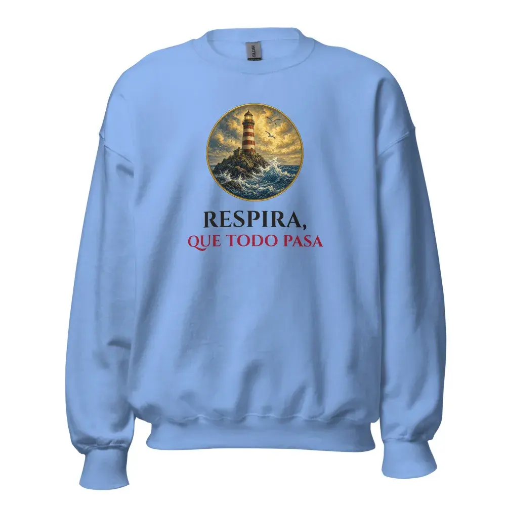«Respira, que todo pasa» — Sudadera