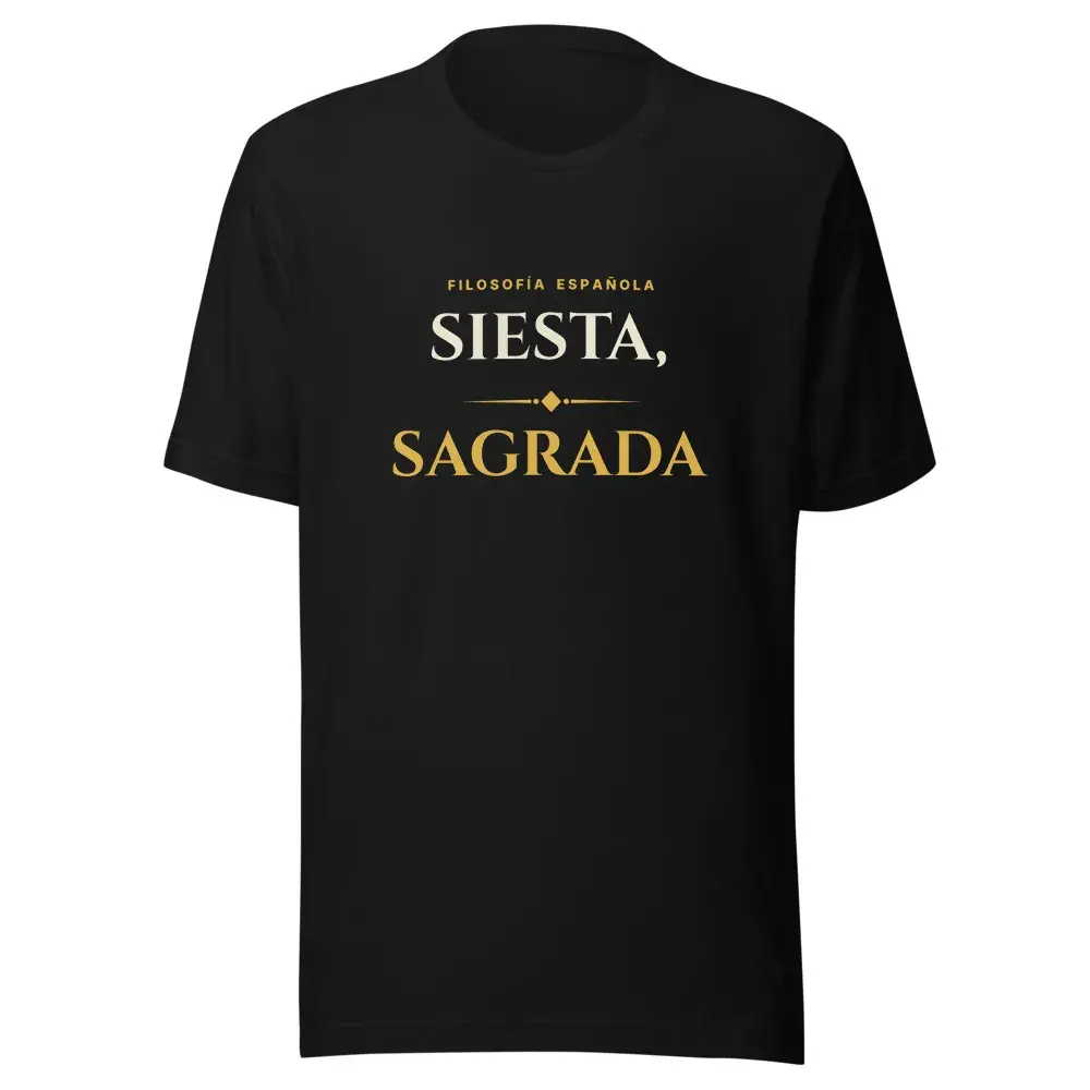 «Siesta, sagrada» · Noche — Camiseta — Black