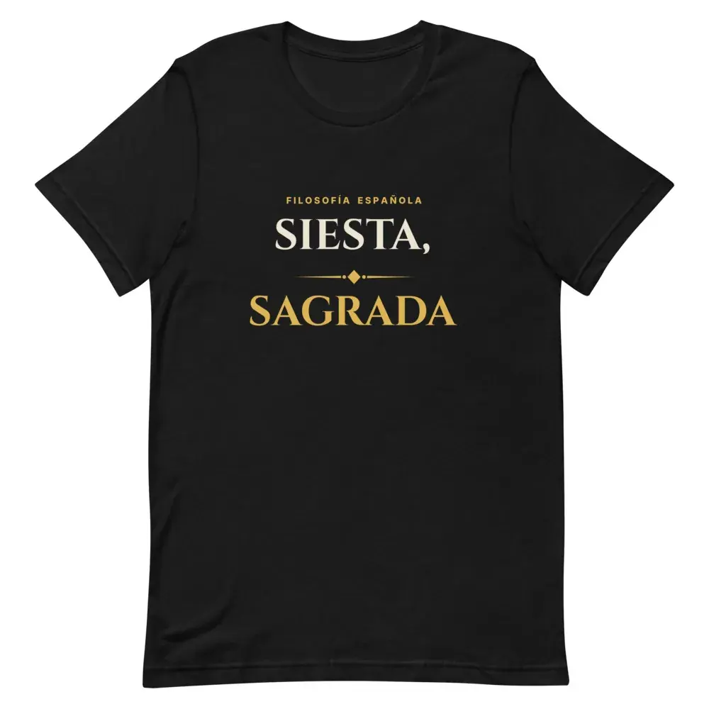 «Siesta, sagrada» · Noche — Camiseta — Black — Front