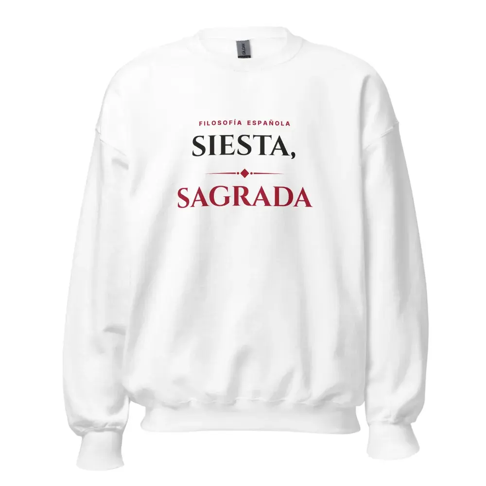 «Siesta, sagrada» — Sudadera — White
