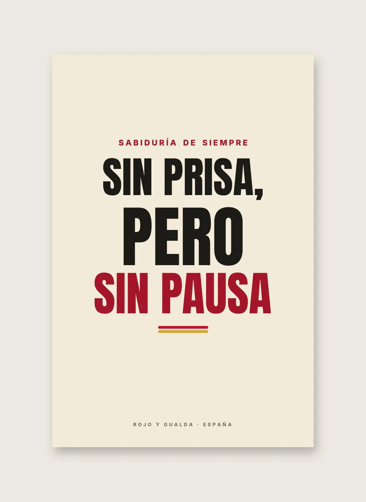 «Sin prisa, pero sin pausa» — Lámina enmarcada — detalle