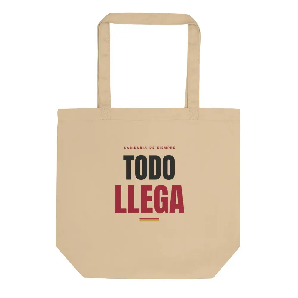 «Todo llega» — Bolsa tote