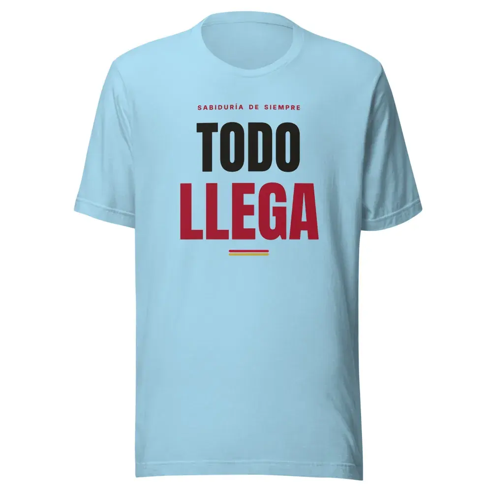 «Todo llega» — Camiseta