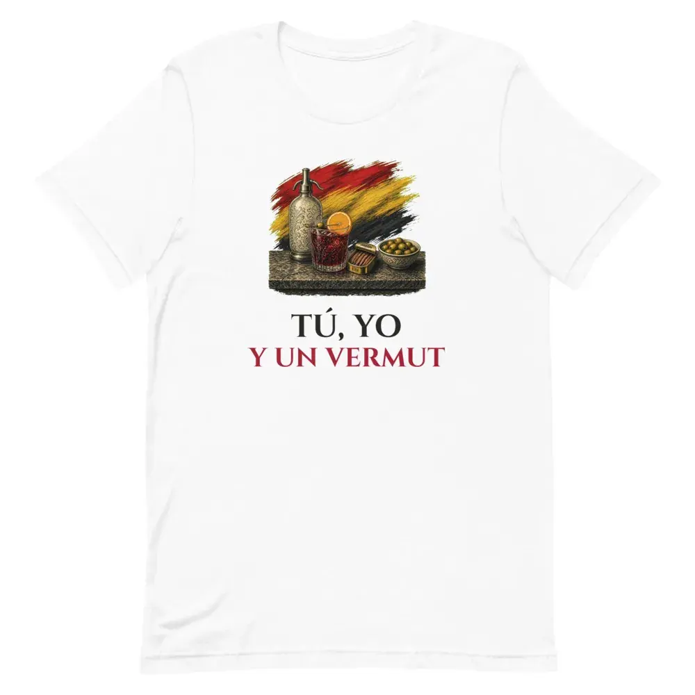 «Tú, yo y un vermut» — Camiseta — White — Front