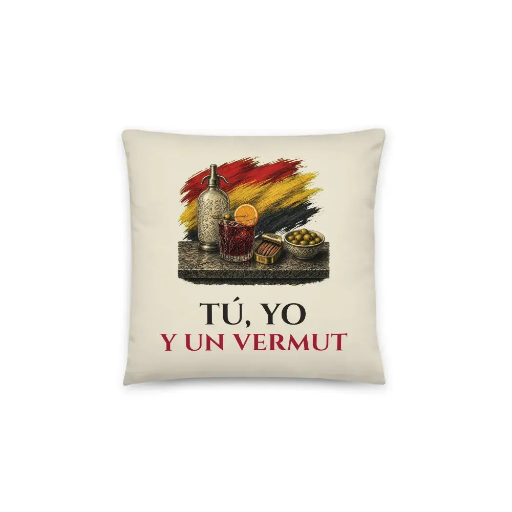 «Tú, yo y un vermut» — Cojín
