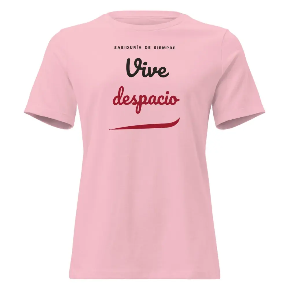 «Vive despacio» — Camiseta de mujer