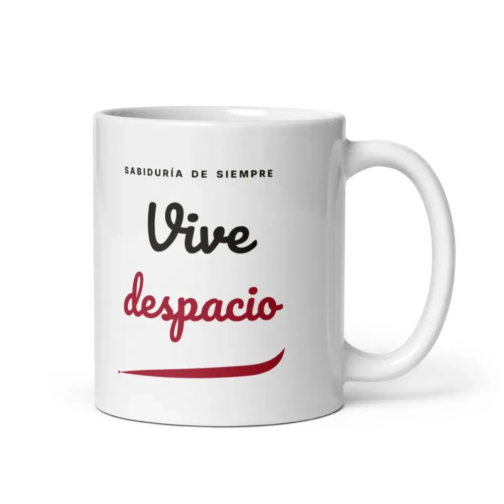 «Vive despacio» — Taza